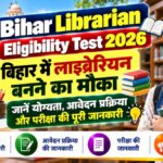 Bihar Librarian Eligibility Test 2026
